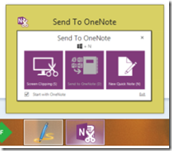 Windows 8.1 you can see the “Start with OneNote” checkbox 